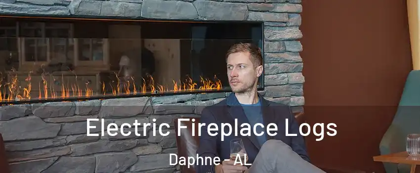  Electric Fireplace Logs Daphne - AL